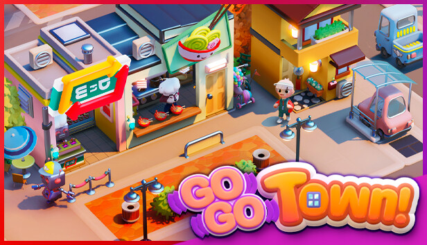 Go-Go Town!|官方中文|Build.15737762-重要更新|解压即撸|